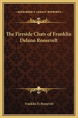 The Fireside Chats of Franklin Delano Roosevelt 1169286879 Book Cover