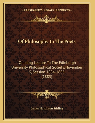 Of Philosophy In The Poets: Opening Lecture To ... 1164823183 Book Cover