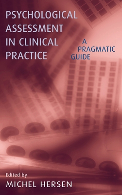 Psychological Assessment in Clinical Practice: ... 0415935024 Book Cover