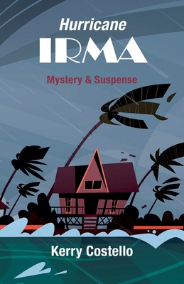 Irma (hurricane) B09SNTZ23D Book Cover