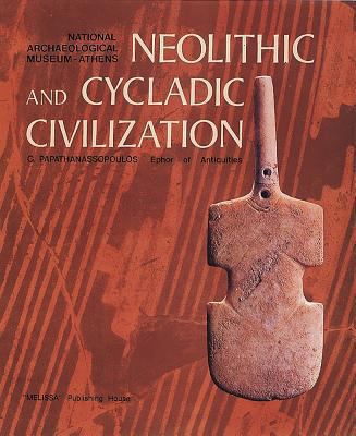 Neolithic and Cycladic Civilization 9602040440 Book Cover