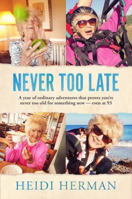 Never Too Late 1947233009 Book Cover