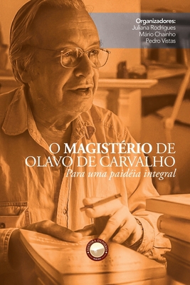 O Magistério de Olavo de Carvalho: Para uma pai... [Portuguese] 6588248261 Book Cover