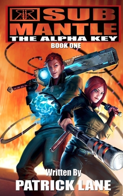 Submantle: The Alpha Key 1999205421 Book Cover