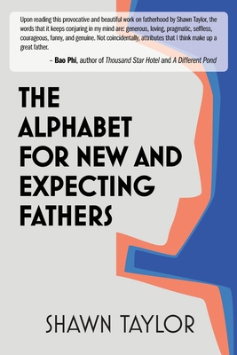 The Alphabet For New And Expecting Fathers 0977138313 Book Cover