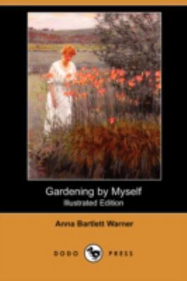 Gardening by Myself (Illustrated Edition) (Dodo... 1409923827 Book Cover