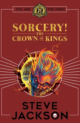 Fighting Fantasy: Sorcery 4: The Crown of Kings 0702314293 Book Cover