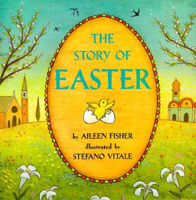 The Story of Easter 0060272961 Book Cover