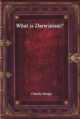 What Is Darwinism? 1980602409 Book Cover