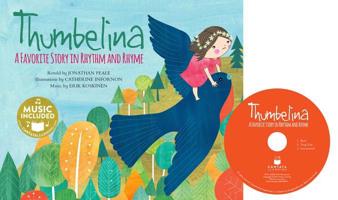 Thumbelina: A Favorite Story in Rhythm and Rhyme 1632907704 Book Cover