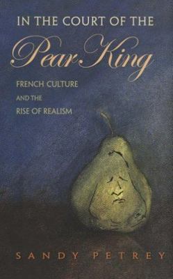 In the Court of the Pear King: French Culture a... 0801443415 Book Cover