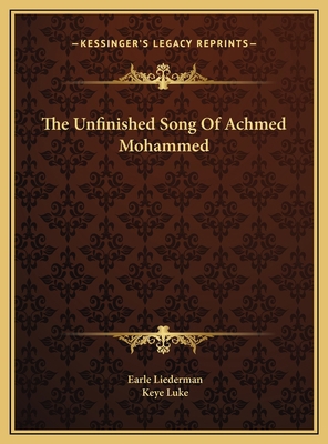 The Unfinished Song Of Achmed Mohammed 1169698816 Book Cover