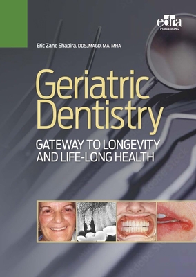 Geriatric Dentistry 1957260513 Book Cover