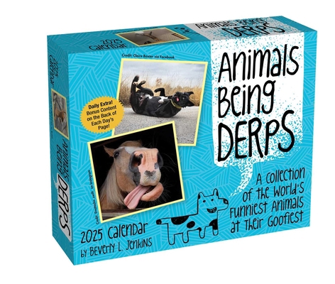 Animals Being Derps 2025 Day-To-Day Calendar 1524889296 Book Cover