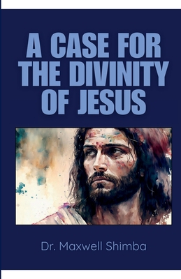 A Case for the Divinity of Jesus B0DPRG3H26 Book Cover
