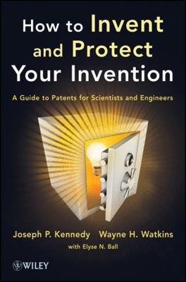 Invent and Protect Your Invent 1118369378 Book Cover