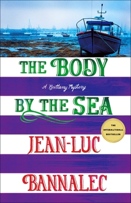 The Body by the Sea: A Brittany Mystery 125084097X Book Cover