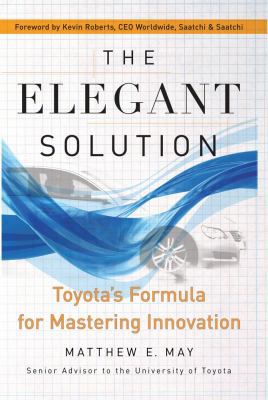The Elegant Solution: Toyota's Formula for Mast... 0743290194 Book Cover