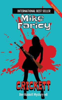 Crickett (Dev Haskell Private Investigator Book 8) 1962080056 Book Cover