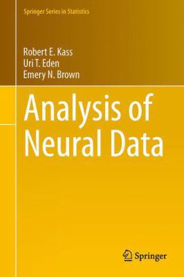 Analysis of Neural Data 1461496012 Book Cover