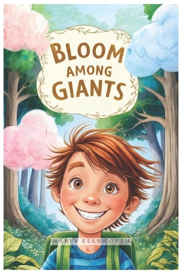 Bloom Among Giants B0DFGYSZYG Book Cover