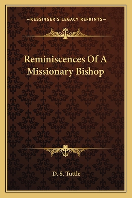 Reminiscences Of A Missionary Bishop 1163636584 Book Cover