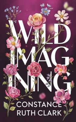 Wild Imaginings B086MDSF2F Book Cover