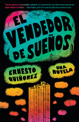 El Vendedor de Sueños / Bodega Dreams [Spanish] 0804170762 Book Cover
