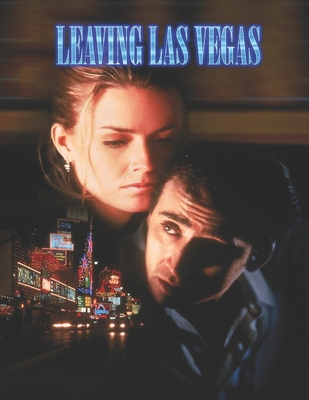 Leaving Las Vegas: screenplay B089HZJ7ND Book Cover