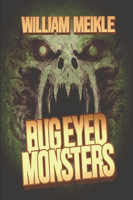 Bug Eyed Monsters 107142744X Book Cover