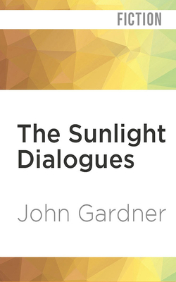 The Sunlight Dialogues 1978647069 Book Cover