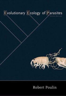 Evolutionary Ecology of Parasites: Second Edition 0691120854 Book Cover