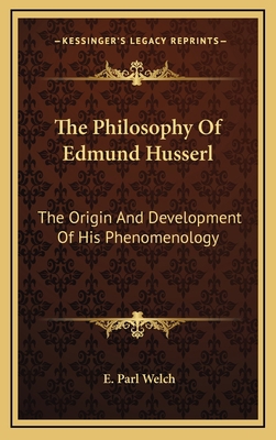 The Philosophy of Edmund Husserl: The Origin an... 1164506439 Book Cover