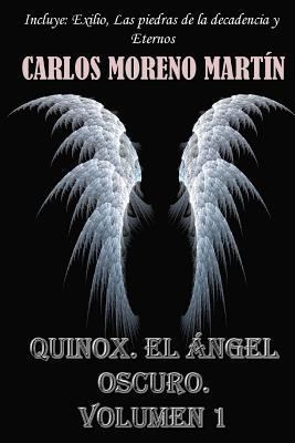 Quinox, el Angel oscuro. Volumen 1 [Spanish] 1478188251 Book Cover