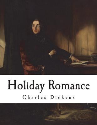 Holiday Romance: In Four Parts 1721784489 Book Cover