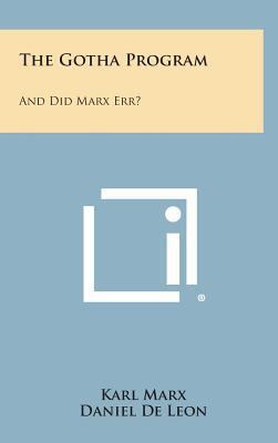 The Gotha Program: And Did Marx Err? 1258934299 Book Cover