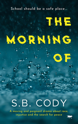 The Morning Of: A Moving and Poignant Drama abo... 1914614313 Book Cover