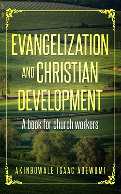 Evangelization and christian development: A boo... 1714043436 Book Cover