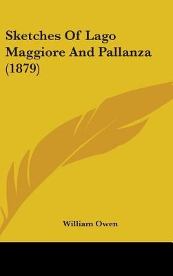 Sketches Of Lago Maggiore And Pallanza (1879) 1437174981 Book Cover