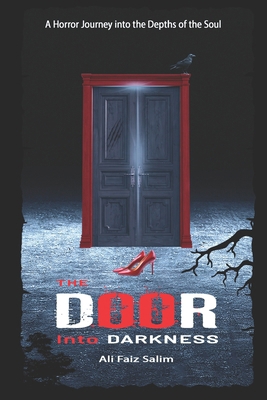 The Door into Darkness: A Horror Journey into t... B0DQQ9RGSW Book Cover