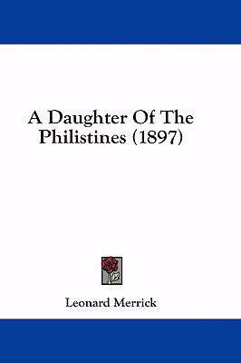 A Daughter of the Philistines (1897) 1436965160 Book Cover
