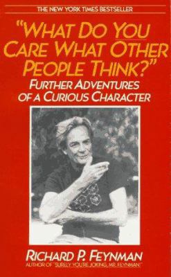 What Do You Care What Other People Think ?: Fur... 0553347845 Book Cover