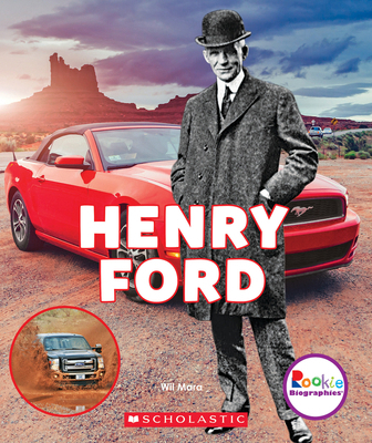 Henry Ford: Automotive Innovator (Rookie Biogra... 0531238598 Book Cover