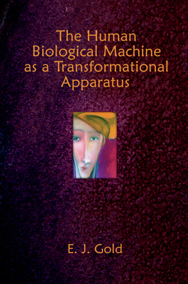 The Human Biological Machine as a Transformatio... 0895561689 Book Cover