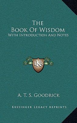 The Book Of Wisdom: With Introduction And Notes 1163402826 Book Cover