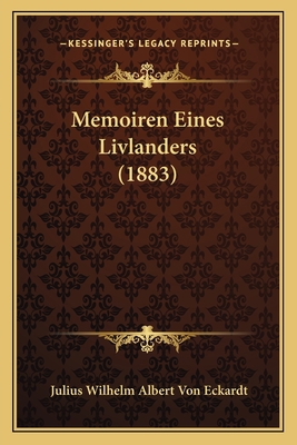 Memoiren Eines Livlanders (1883) [German] 1165598485 Book Cover