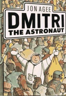 Dmitri the Astronaut 0062050745 Book Cover