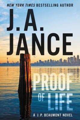 Proof of Life: A J. P. Beaumont Novel 0062699571 Book Cover