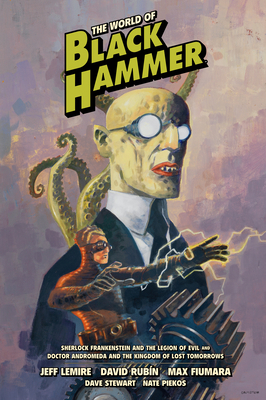 The World of Black Hammer Library Edition Volume 1 1506719953 Book Cover