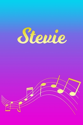 Stevie: Sheet Music Note Manuscript Notebook Pa... 1706843003 Book Cover